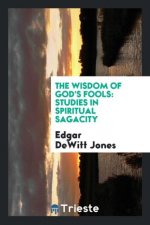 Wisdom of God's Fools