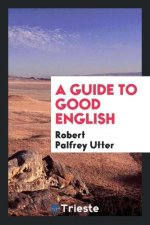 Guide to Good English