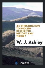 Introduction to English Economic History and Theory