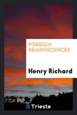 Foreign Reminiscences