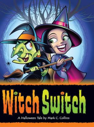 Witch Switch (Mark Collins,Stacy Radil)(Twarda)
