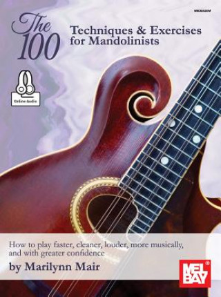 100 Techniques and Exercises for Mandolinist