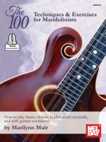 100 Techniques and Exercises for Mandolinist