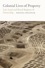 Colonial Lives of Property