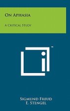 On Aphasia: A Critical Study