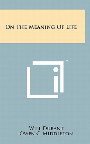 On The Meaning Of Life