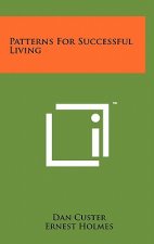 Patterns For Successful Living