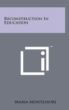 Reconstruction In Education