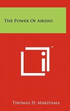 The Power Of Aikido