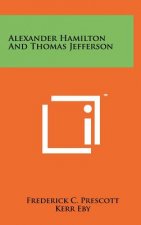 Alexander Hamilton And Thomas Jefferson