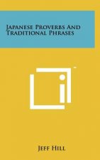 Japanese Proverbs And Traditional Phrases