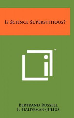 Is Science Superstitious?