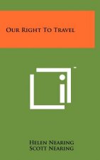 Our Right To Travel