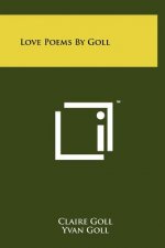 Love Poems By Goll