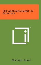 The Arab Movement In Palestine