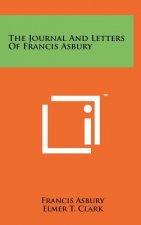 The Journal And Letters Of Francis Asbury