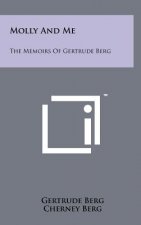 Molly And Me: The Memoirs Of Gertrude Berg