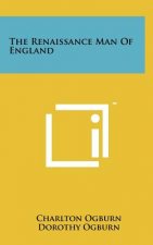 The Renaissance Man Of England