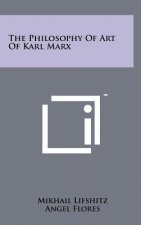 The Philosophy Of Art Of Karl Marx