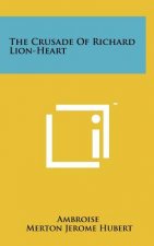 The Crusade Of Richard Lion-Heart