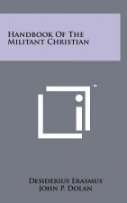 Handbook Of The Militant Christian