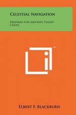 Celestial Navigation: Prepared For Aircraft Flight Crews