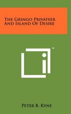 The Gringo Privateer And Island Of Desire