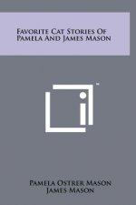 Favorite Cat Stories Of Pamela And James Mason