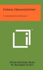 Formal Organizations: A Comparative Approach
