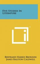 Five Studies In Literature