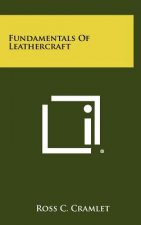 Fundamentals Of Leathercraft