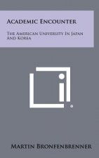 Academic Encounter: The American University In Japan And Korea