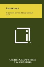 Americans: The Story Of The 442nd Combat Team