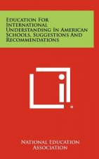 Education For International Understanding In American Schools, Suggestions And Recommendations