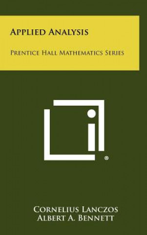 Applied Analysis: Prentice Hall Mathematics Series