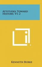 Attitudes Toward History, V1-2