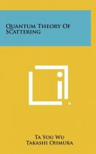 Quantum Theory Of Scattering