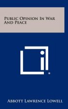 Public Opinion In War And Peace