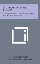 Algebraic Number Theory: International Series in Pure and Applied Mathematics