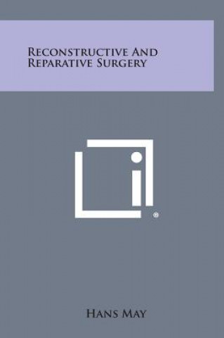 Reconstructive and Reparative Surgery