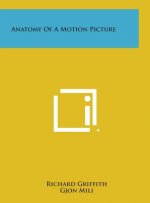 Anatomy of a Motion Picture