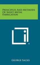 Principles and Methods of Sheet Metal Fabrication