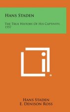 Hans Staden: The True History of His Captivity, 1557