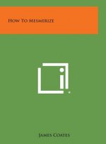 How to Mesmerize