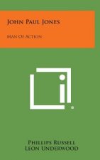 John Paul Jones: Man of Action