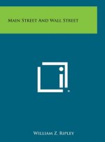 Main Street and Wall Street