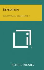Revelation: Scripturally Illuminated