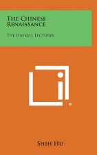 The Chinese Renaissance: The Haskell Lectures