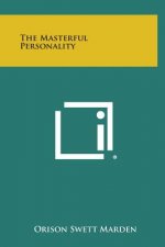 The Masterful Personality