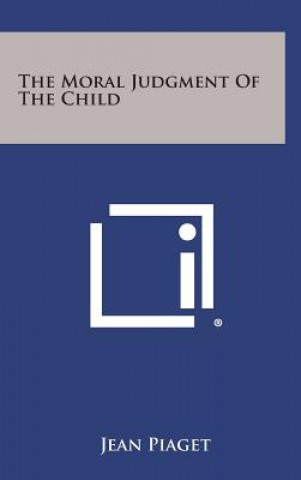 The Moral Judgment of the Child